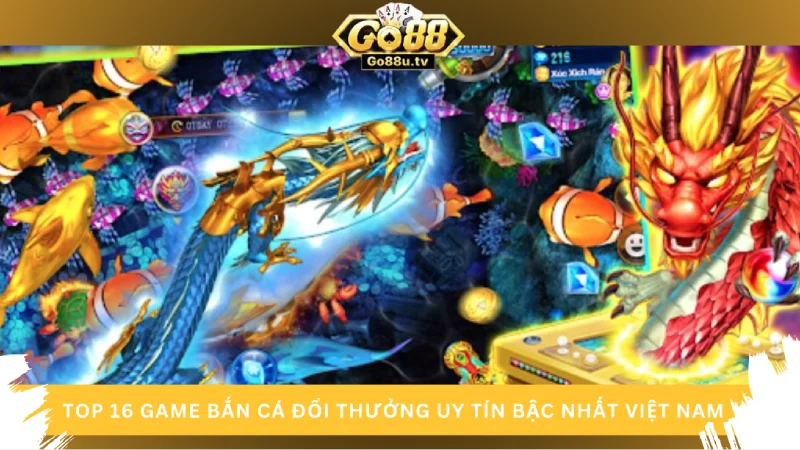 Cách chơi Bắn cá đổi thưởng online hiệu quả nhất 2024