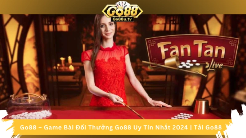 Fantan tại Go88