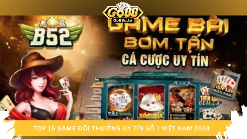 B52 - game đánh bài đổi thưởng